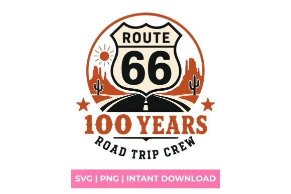 Route 66 Centennial Road Trip Crew SVG: A Design Asset with Open-Road Soul